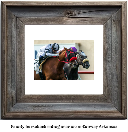 family horseback riding near me in Conway, Arkansas